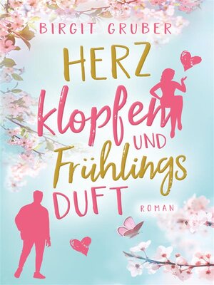 cover image of Herzklopfen und Frühlingsduft